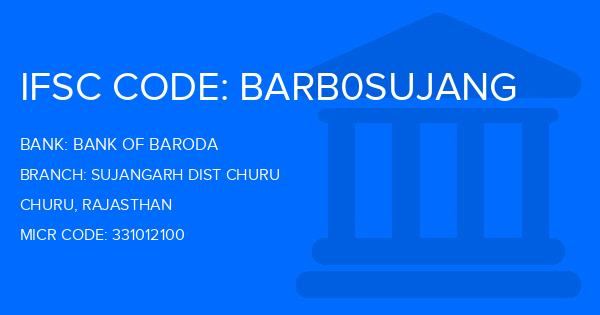 Bank Of Baroda (BOB) Sujangarh Dist Churu Branch IFSC Code