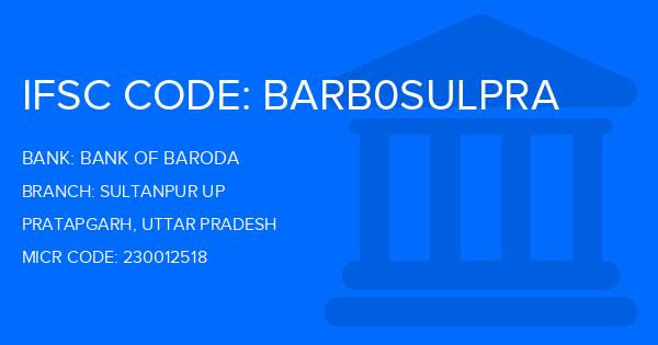 Bank Of Baroda (BOB) Sultanpur Up Branch IFSC Code