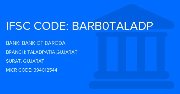 Bank Of Baroda (BOB) Taladpatia Gujarat Branch IFSC Code