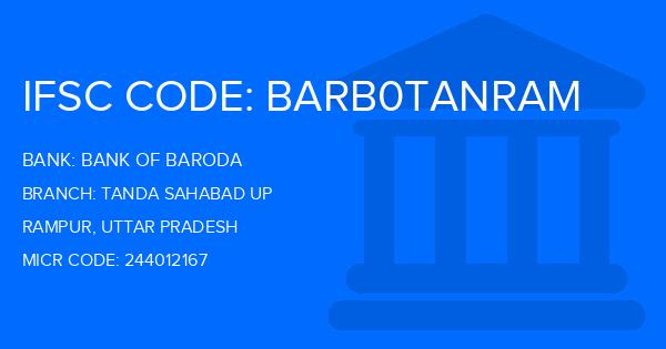 Bank Of Baroda (BOB) Tanda Sahabad Up Branch IFSC Code