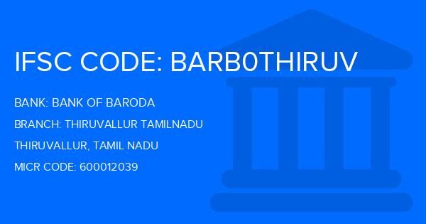 Bank Of Baroda (BOB) Thiruvallur Tamilnadu Branch IFSC Code