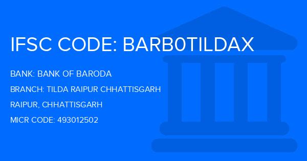 Bank Of Baroda (BOB) Tilda Raipur Chhattisgarh Branch IFSC Code