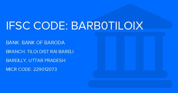 Bank Of Baroda (BOB) Tiloi Dist Rai Bareli Branch IFSC Code