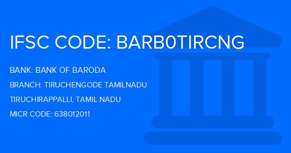 Bank Of Baroda (BOB) Tiruchengode Tamilnadu Branch IFSC Code