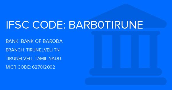 Bank Of Baroda (BOB) Tirunelveli Tn Branch IFSC Code
