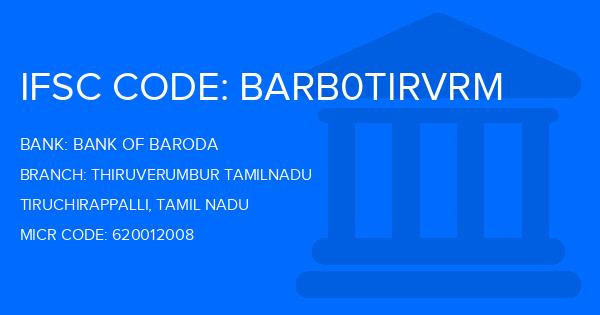 Bank Of Baroda (BOB) Thiruverumbur Tamilnadu Branch IFSC Code