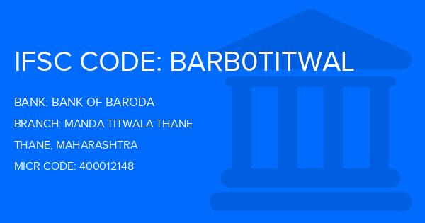 Bank Of Baroda (BOB) Manda Titwala Thane Branch IFSC Code