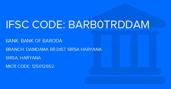Bank Of Baroda (BOB) Damdama Br Dist Sirsa Haryana Branch IFSC Code