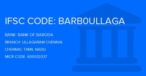 Bank Of Baroda (BOB) Ullagaram Chennai Branch IFSC Code