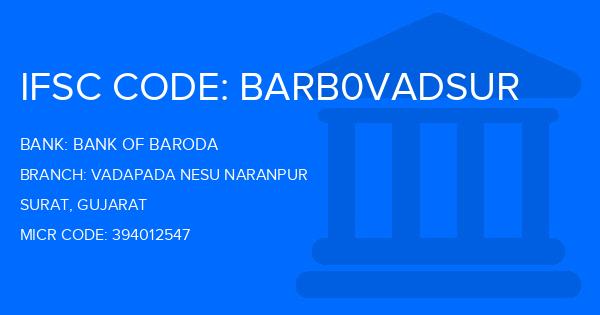 Bank Of Baroda (BOB) Vadapada Nesu Naranpur Branch IFSC Code