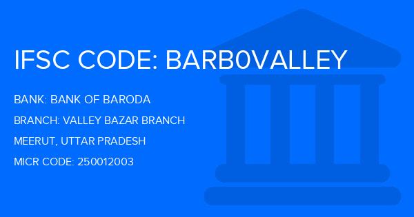 Bank Of Baroda (BOB) Valley Bazar Branch