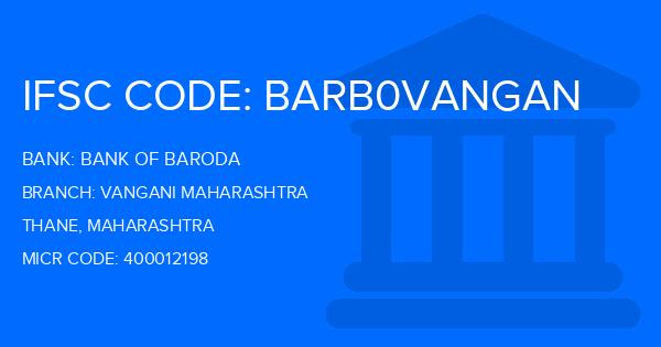 Bank Of Baroda (BOB) Vangani Maharashtra Branch IFSC Code
