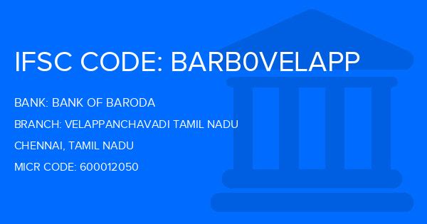 Bank Of Baroda (BOB) Velappanchavadi Tamil Nadu Branch IFSC Code