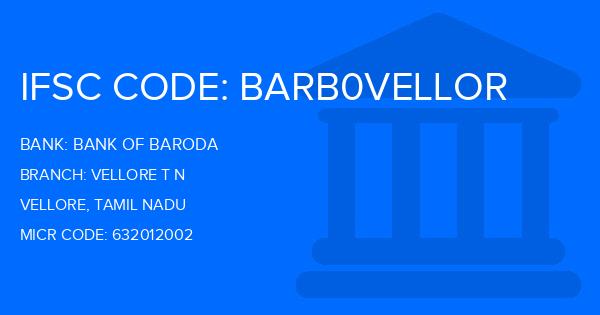 Bank Of Baroda (BOB) Vellore T N Branch IFSC Code