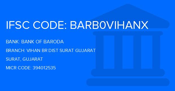 Bank Of Baroda (BOB) Vihan Br Dist Surat Gujarat Branch IFSC Code