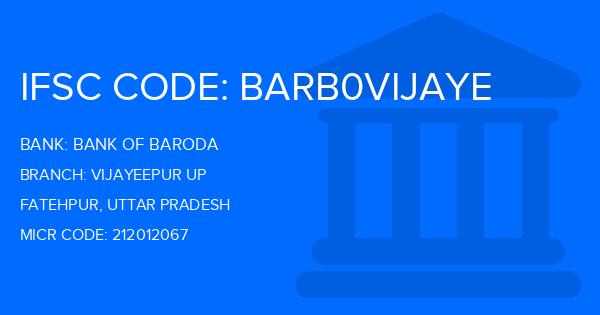 Bank Of Baroda (BOB) Vijayeepur Up Branch IFSC Code