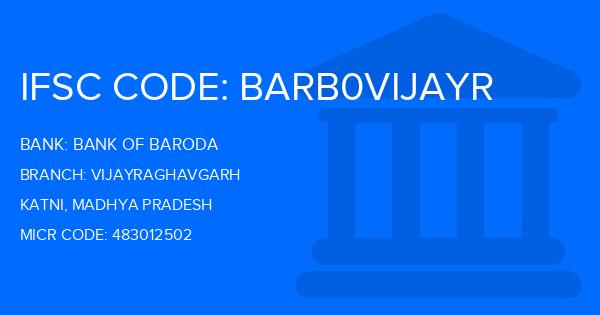 Bank Of Baroda (BOB) Vijayraghavgarh Branch IFSC Code