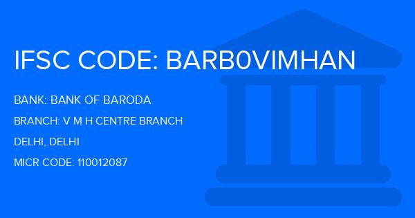 Bank Of Baroda (BOB) V M H Centre Branch