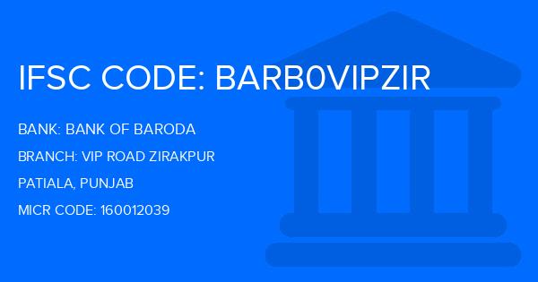 Bank Of Baroda (BOB) Vip Road Zirakpur Branch IFSC Code