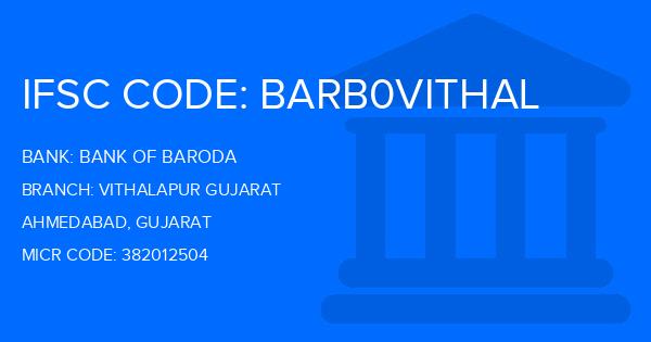 Bank Of Baroda (BOB) Vithalapur Gujarat Branch IFSC Code
