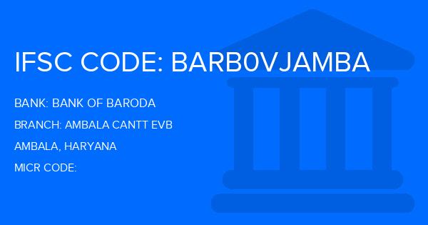 Bank Of Baroda (BOB) Ambala Cantt Evb Branch IFSC Code
