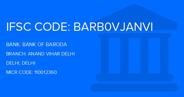 Bank Of Baroda (BOB) Anand Vihar Delhi Branch IFSC Code