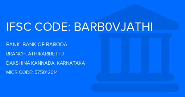 Bank Of Baroda (BOB) Athikaribettu Branch IFSC Code