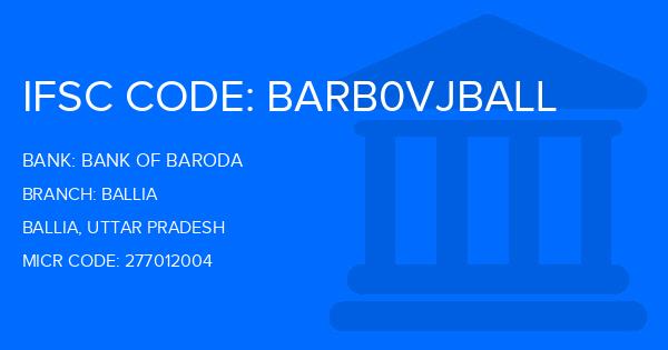 Bank Of Baroda (BOB) Ballia Branch IFSC Code