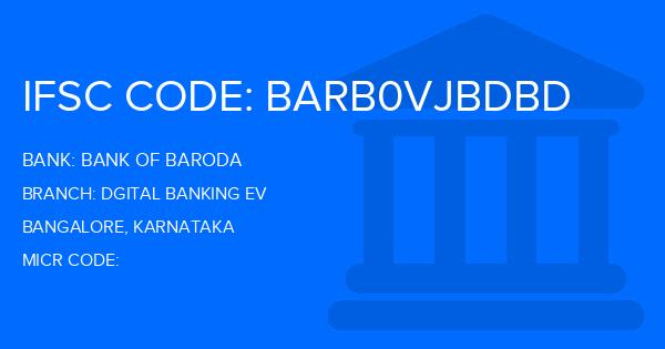 Bank Of Baroda (BOB) Dgital Banking Ev Branch IFSC Code