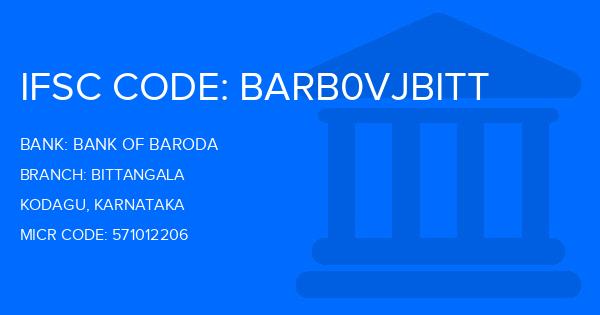 Bank Of Baroda (BOB) Bittangala Branch IFSC Code