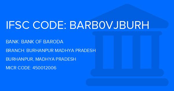 Bank Of Baroda (BOB) Burhanpur Madhya Pradesh Branch IFSC Code