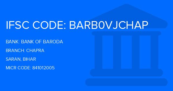 Bank Of Baroda (BOB) Chapra Branch IFSC Code