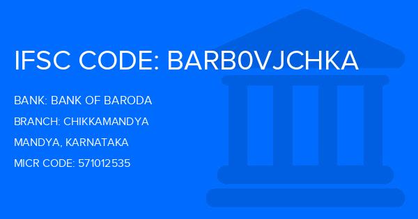 Bank Of Baroda (BOB) Chikkamandya Branch IFSC Code