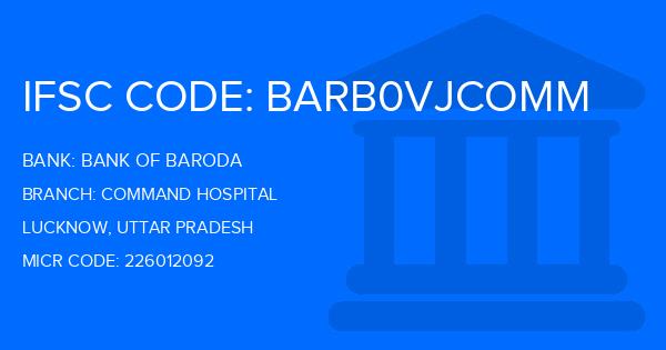Bank Of Baroda (BOB) Command Hospital Branch IFSC Code
