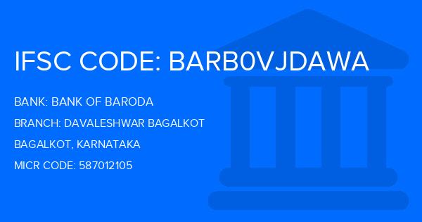 Bank Of Baroda (BOB) Davaleshwar Bagalkot Branch IFSC Code