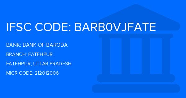 Bank Of Baroda (BOB) Fatehpur Branch IFSC Code