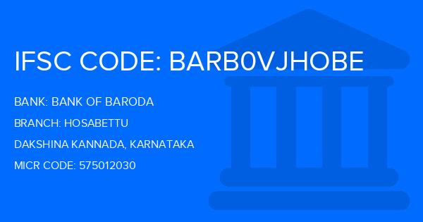 Bank Of Baroda (BOB) Hosabettu Branch IFSC Code