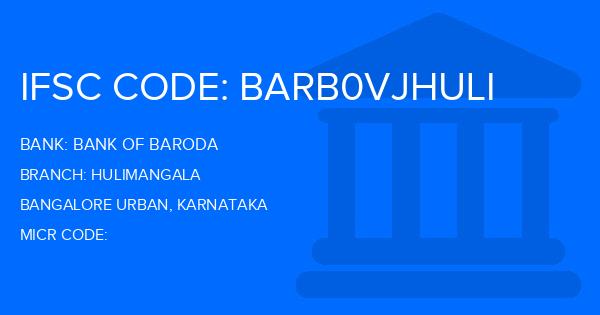 Bank Of Baroda (BOB) Hulimangala Branch IFSC Code