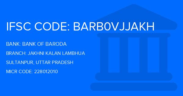 Bank Of Baroda (BOB) Jakhni Kalan Lambhua Branch IFSC Code