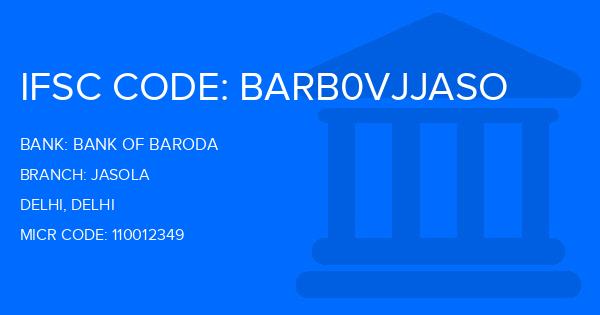 Bank Of Baroda (BOB) Jasola Branch IFSC Code
