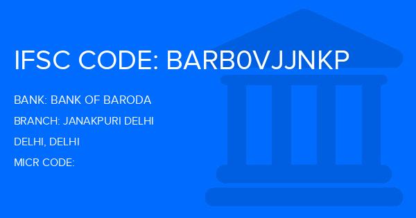 Bank Of Baroda (BOB) Janakpuri Delhi Branch IFSC Code