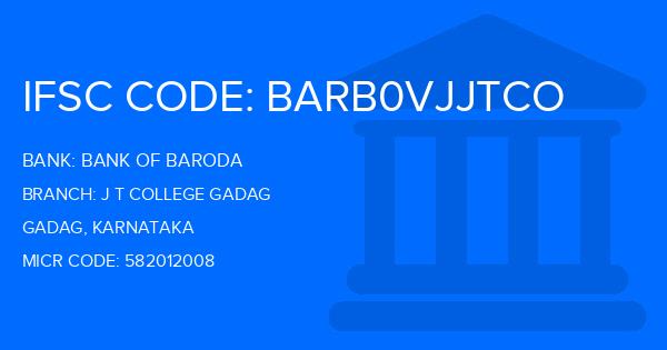 Bank Of Baroda (BOB) J T College Gadag Branch IFSC Code