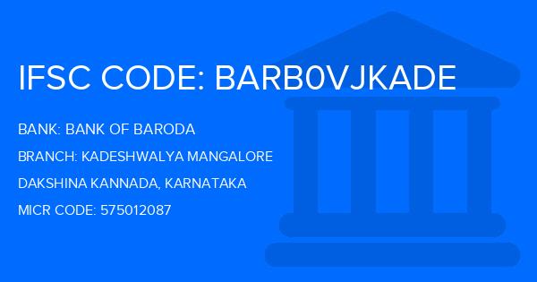 Bank Of Baroda (BOB) Kadeshwalya Mangalore Branch IFSC Code
