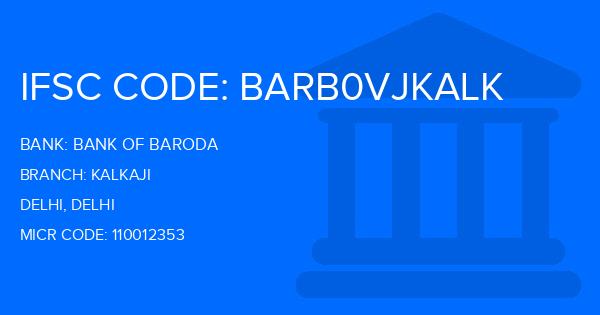 Bank Of Baroda (BOB) Kalkaji Branch IFSC Code
