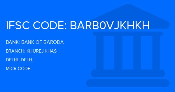Bank Of Baroda (BOB) Khurejikhas Branch IFSC Code