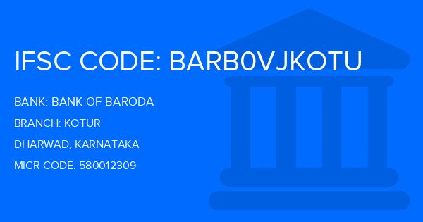 Bank Of Baroda (BOB) Kotur Branch IFSC Code