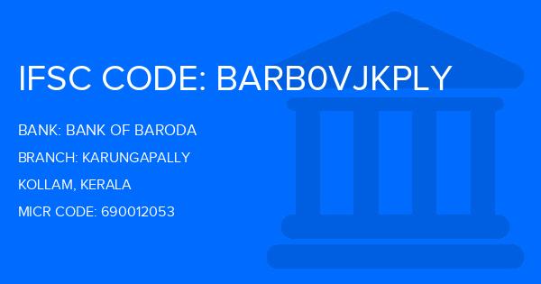 Bank Of Baroda (BOB) Karungapally Branch IFSC Code