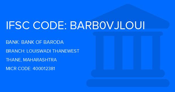 Bank Of Baroda (BOB) Louiswadi Thanewest Branch IFSC Code