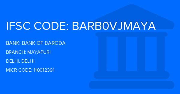 Bank Of Baroda (BOB) Mayapuri Branch IFSC Code