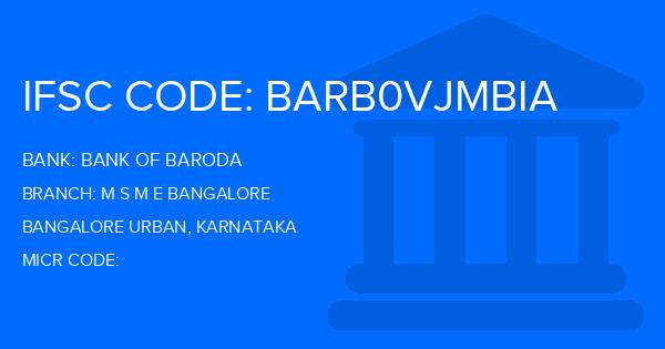 Bank Of Baroda (BOB) M S M E Bangalore Branch IFSC Code